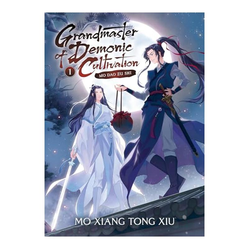 Grandmaster of Demonic Cultivation: Mo Dao Zu Shi (Novel) Vol. 1